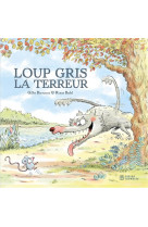 Loup gris la terreur