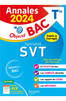 Annales objectif bac 2024 - spécialité svt