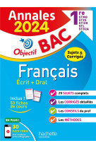 Annales objectif bac 2024 - français 1res stmg - sti2d - st2s - stl - std2a - sthr