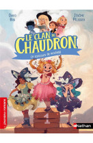 Le clan du chaudron le concours de mochete