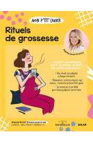 Mon p-tit cahier rituels de grossesse