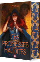 Ces promesses maudites t01 relie collector