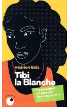 Tibi la blanche