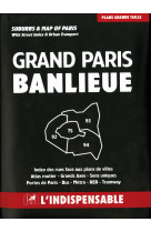 Grand paris + banlieue