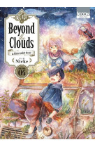 Beyond the clouds / kizuna - beyond the clo uds t04 - vol04