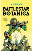 Battlestar botanica