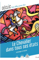 Le chevalier dans tous ses etats