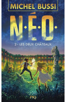 N.e.o. t02 les deux chateaux