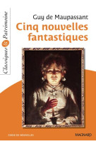 Cinq nouvelles fantastiques - classiques et patrimoine