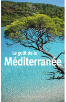 Le gout de la mediterranee