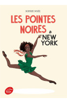 Les pointes noires a new york t03