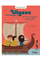 Ulysse et et l-incroyable traversee