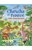 Cherche et trouve 1000 dinosaures