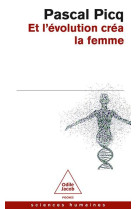 Et l'évolution créa la femme