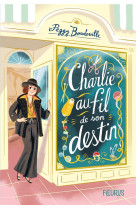 Charlie, au fil de son destin