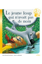 Le jeune loup qui n'avait pas de nom