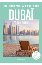 Dubaï guide un grand week-end