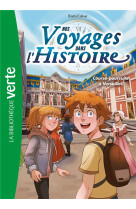 Nos voyages dans l'histoire 06 - course-poursuite à versailles