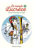 Le monde de lucrece t08