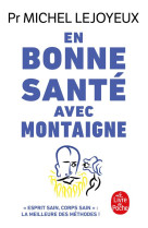 En bonne sante avec montaigne