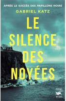 Le silence des noyees