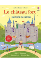 Le chateau fort - une visite au chateau