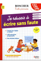 Je reussis a ecrire sans faute ce2 cm1 cm2