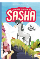 Le monde magique de sasha, tome 01