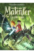 Malenfer t07 la cite noire