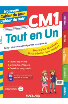 Tout en un cm1 - leçons, méthodes et exercices - nouveau cahier du jour cahier du soir