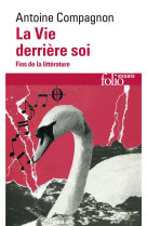 La vie derriere soi - fins de la litterature