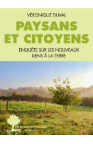 Paysans et citoyens enquete sur les nouveaux liens a la terre