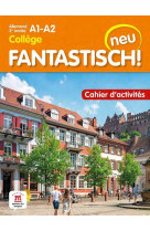 Fantastisch neu 2e annee - cahier d-activites