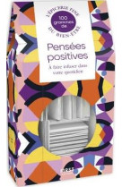 100 grammes de pensees positives, 6e ed