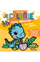 Je colorie sans deborder (2-4 ans) - les dinos mignons t67