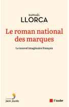 Le roman national des marques