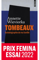 Tombeaux . autobiographie de ma famille