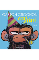 Gaston grognon c-est la fete ! t02