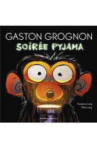 Gaston grognon soiree pyjama