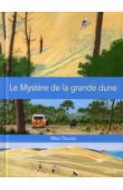 Le mystere de la grande dune