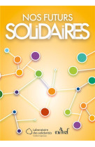 Nos solidarites du futur