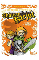 Les tribulations du chateau barjot - tournoi et dragon