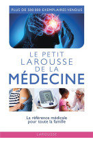 Le petit larousse de la medecine