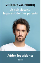 Je suis devenu le parent de mes parents