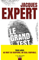 Le grand test