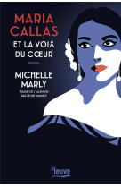 Maria callas et la voix du coeur