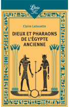 Dieux et pharaons de l'égypte ancienne