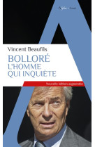 Bollore, l-homme qui inquiete