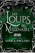 Loups du millenaire t04