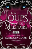 Les loups du millenaire t05